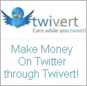 make money online with twivert